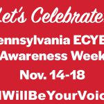 Let's Celebrate Pennsylvania Education for Children and Youth Experiencing Homelessness Awareness Week, November 14 through 18